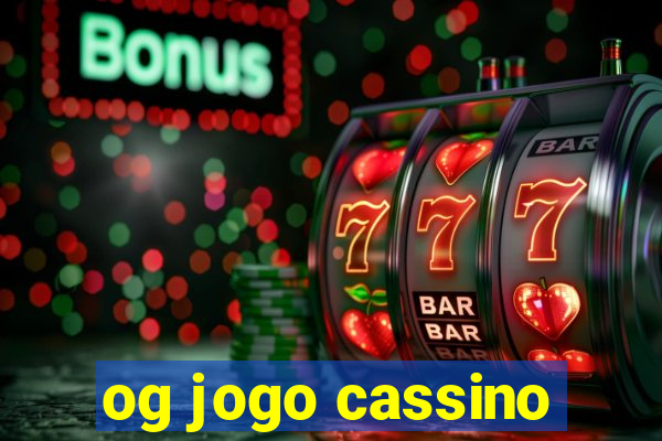 og jogo cassino